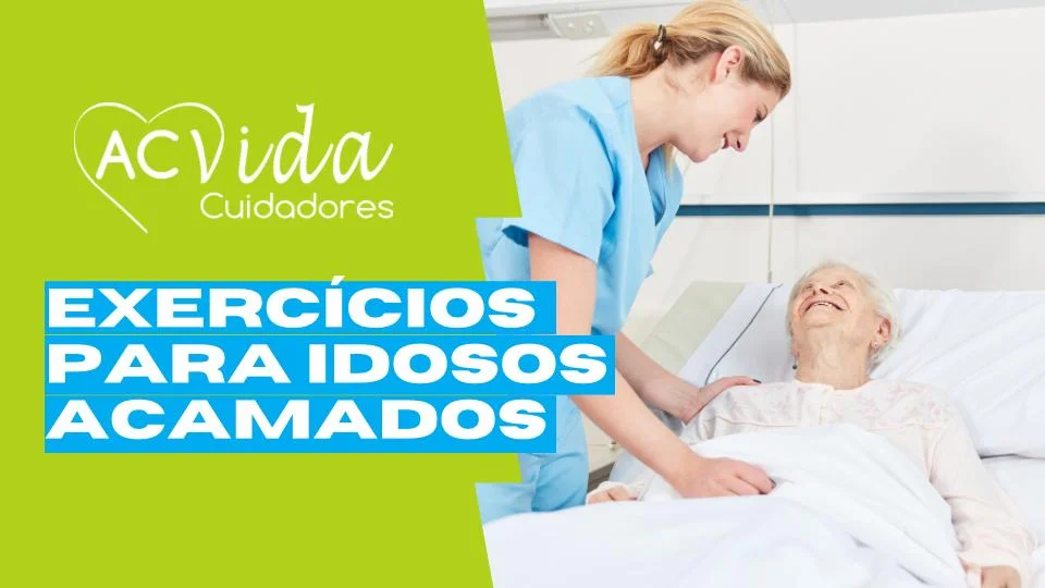 Exercicios para idosos acamados
